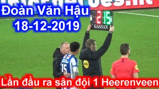 Đoàn Văn Hậu quay cận cảnh lần đầu ra sân đội 1 SC Heerenveen quá xuất sắc 18-12 | Sarah Nguyen
