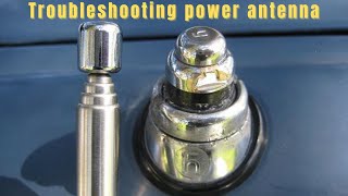 Troubleshooting power antenna