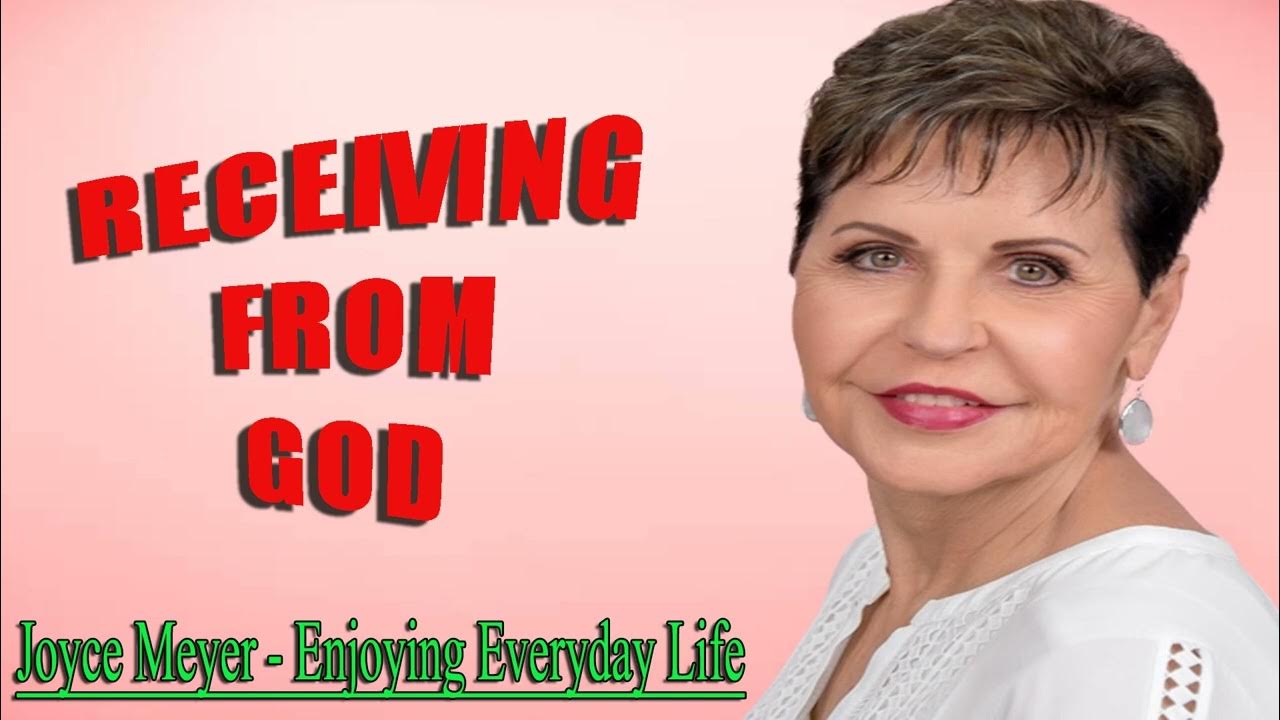 Joyce Meyer — Receiving from God — FULL Sermon 2023 YouTube