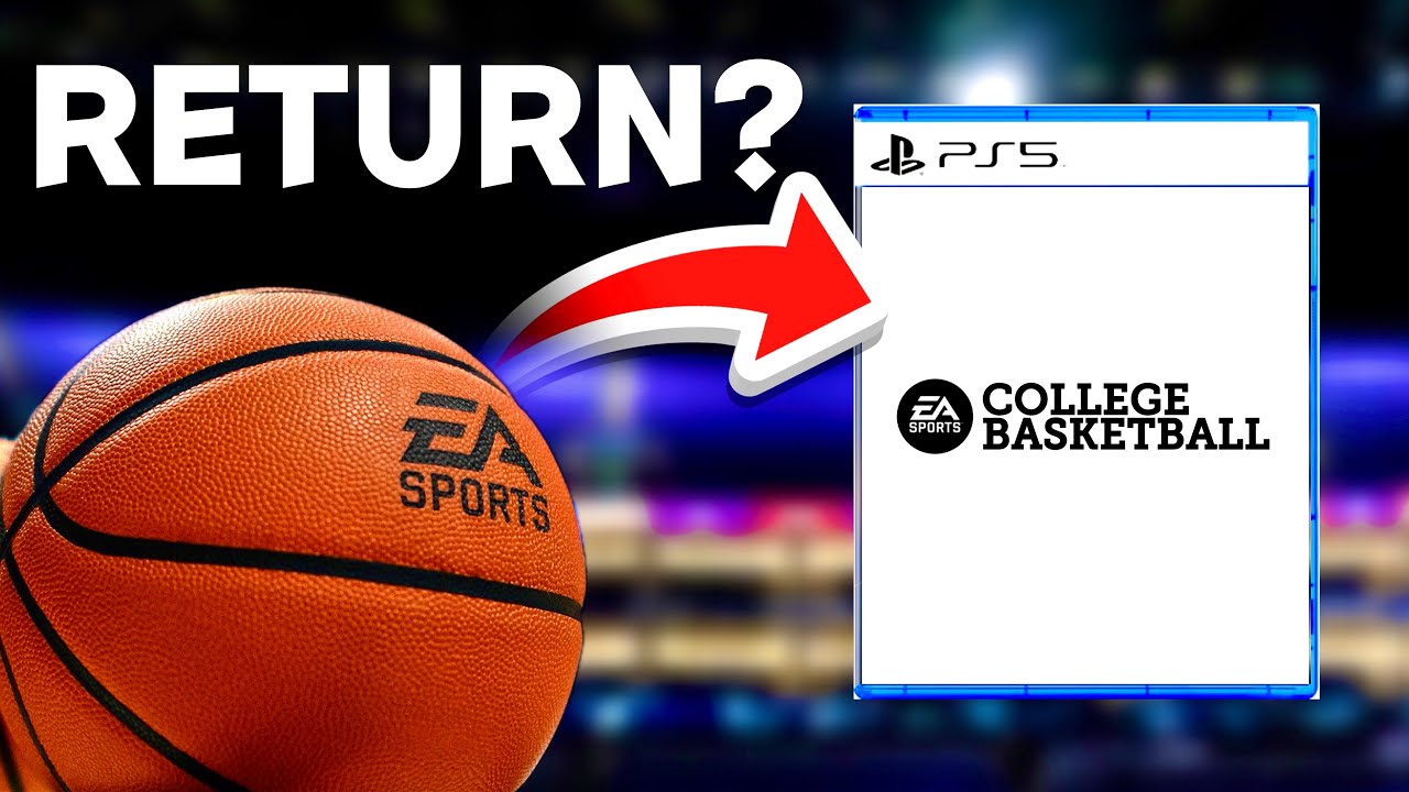 Let’s Talk about EA Sports’ NEW College Basketball Game…