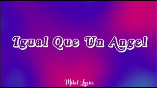 Kali Uchis - Igual Que Un Ángel (ft. Peso Pluma) (Letra español//inglés)