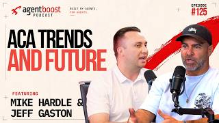 Episode 125: ACA Trends and Future with Jeff Gaston