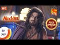 Aladdin - Ep 369 - Full Episode - 14th January 2020