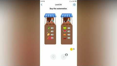 Easy Game - Buy the watermelon - Level 251 solution