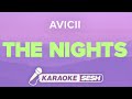 The Nights Karaoke Avicii 