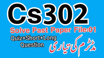 Cs302 midterm preparation 2022,cs302 preparation 2022,cs302 lecture 1 to 22 preparation 2022