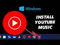How To Download &amp; Install YouTube Music On Windows PC / Laptop