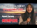 Sepesial malam JUM&#39;AT 07 SEPTEMBER 2023 ngaos sareng Ustadzah Mumpuni || Ceramah ngapak lucu Mumpuni