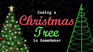 🎄Coding a CHRISTMAS TREE in GameMaker! (Timelapse)🎄