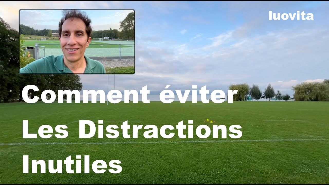 Comment éviter les distractions inutiles, de LUOVITA.COM
