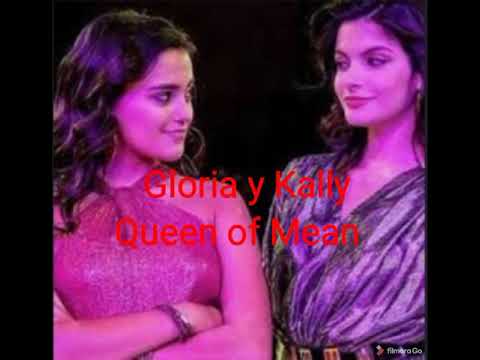 Gloria Skyler y Kally Ponce - Queen of Mean (edit hecho por el canal  @Hellen Orellana )