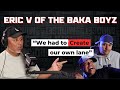 Eric V On The Baka Boyz Legacy DJ Culture Staying Independent Eric V On The Baka Boyz Legacy DJ Culture Staying Independent