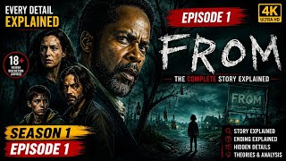 Don’t Go Outside at Night… | FROM Episode 1 Season -1 Explained 😨