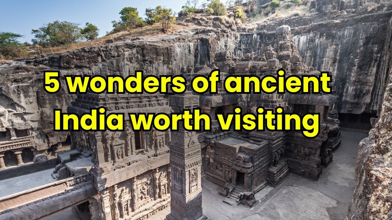 5 wonders of ancient India worth visiting | Places To Visit | Travel Tips | Best Tourist Places