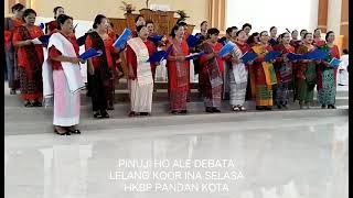 Koor Kami Ina Selasa Hkbp Pandan Kota Pinuji Ho Ale Debata