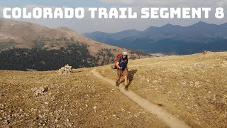 Colorado Trail Segment 8 Virtual Hike Trail Guide