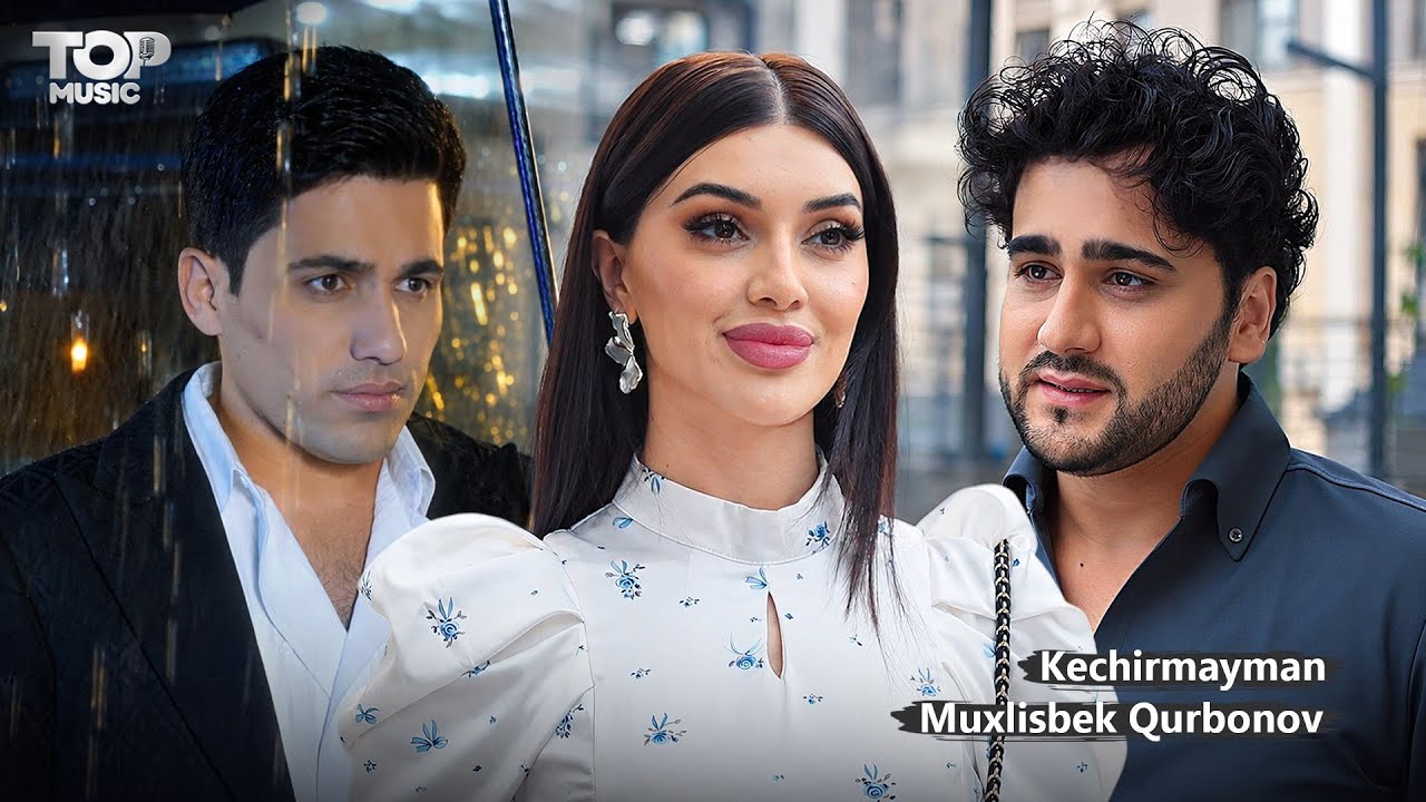 Muxlisbek Qurbonov - Kechirmayman (Official Music Video)
