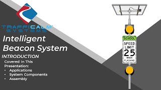 Introducing TraffiCalm(TM) Intelligent Beacons