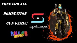 FREE FOR ALL! DOMINATION! GUNGAME! ~~ YOU NAME IT! | Splitgate Random Games |
