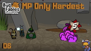 Bug Fables: The Everlasting Sapling - MP Only Hardest - Part 6 (Pre-Chapter 3)