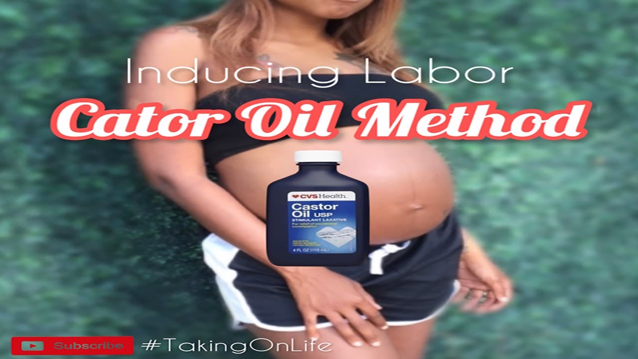 Taking On Life Episode 1 Inducing Labor Castor Oil Method YouTube