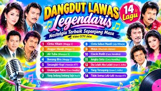 Download lagu DANGDUT LAWAS LEGENDARIS 🎶 | Meggy Z, Mansyur S, Caca Handika, Imam S. Arifin & Hamdan ATT