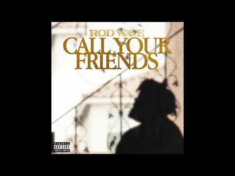 Rod Wave - Call Your Friends (Instrumental)