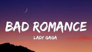 Lady Gaga - Bad Romance (Lyrics)