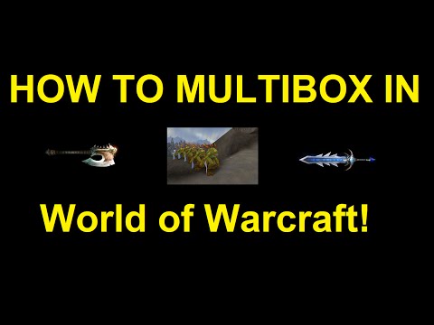 How to Multibox in World of Warcraft