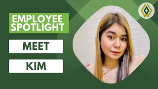 Employees Spotlight - Meet Kim!