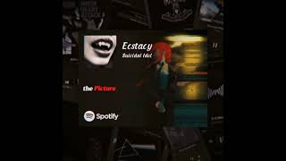 Song - Ecstacy Slowed - Suicidal-Idol Lyrics Makima Amvedit .......