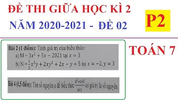 ĐỀ THI GIỮA HỌC KÌ 2 MÔN TOÁN LỚP 7 NĂM HỌC 2020-2021 - ĐỀ SỐ 02-P2