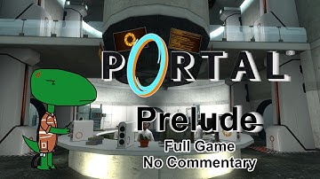 Portal Prelude (Full Game, No Commentary)