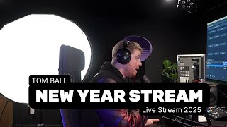 New Year Live Stream - Tom Ball