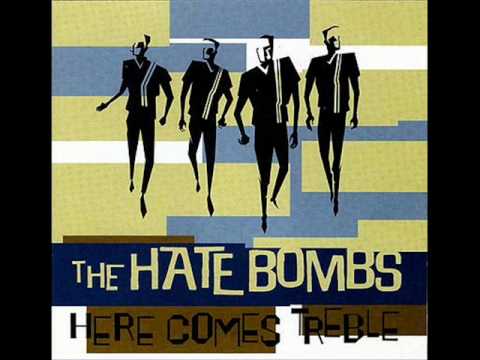 The Hate Bombs — The Hate Bombs-She's No Good