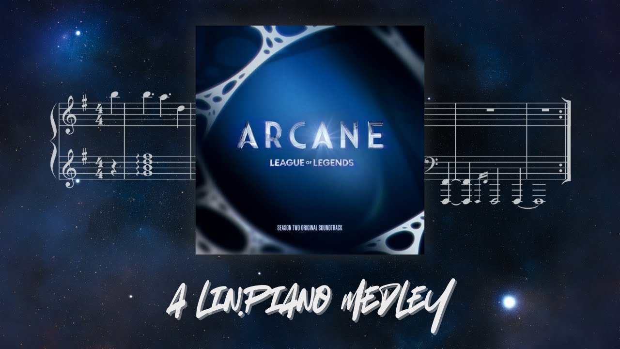 Arcane: League of Legends - The Original Soundtrack (Season 2) | a lin.piano medley