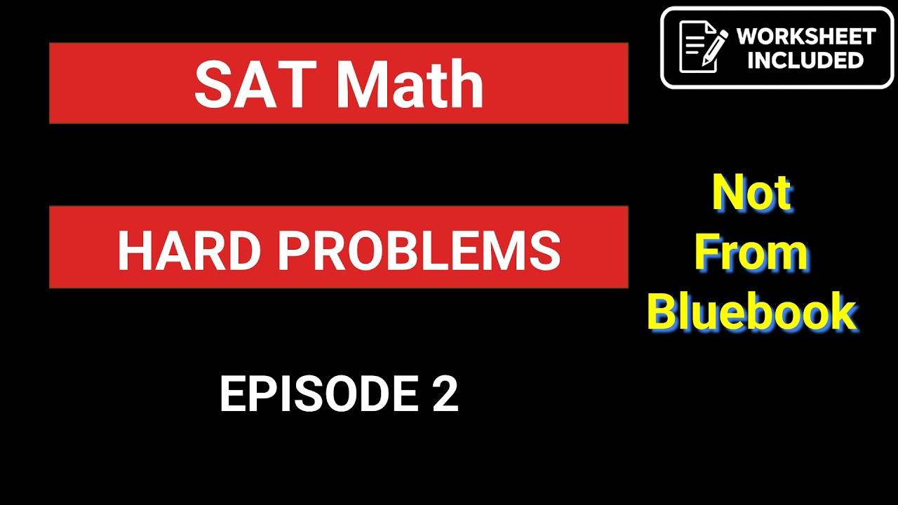 [Dec SAT 2025] Ep 2 Hard SAT Math Questions (Not from Bluebook)🔒 ...