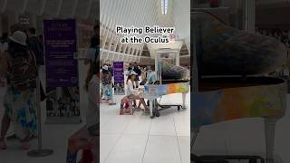 Believer by Imagine Dragons Piano Cover at The Oculus NYC