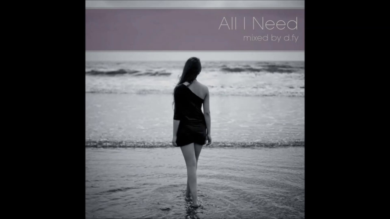 Uplifting Melodic Progressive House Mix - "All I Need" by d.fy