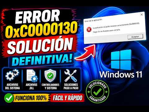 ¡SOLUCIÓN DEFINITIVA! Error 0xC0000130 en Windows 11 y Windows 10 (2026) | Fácil y Rápido