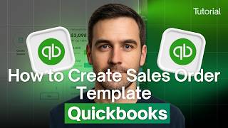 How to Create a Sales Order Template in QuickBooks Online | QuickBooks Tutorial 2026
