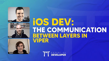 iOS DEV: The communication between layers in VIPER | ED Clips