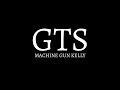 Machine Gun Kelly GTS Lyrics Lyric mp3