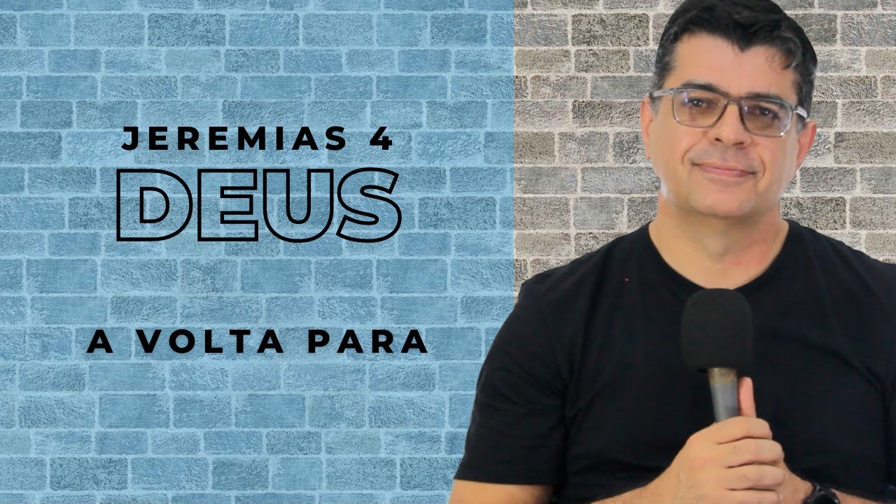 Jeremias 4 - A volta para Deus | Pr Terso Jr