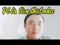 sở hữu pi, cam kết sẽ ko nghèo