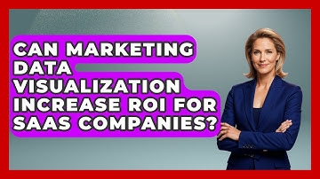 Can Marketing Data Visualization Increase ROI for SaaS Companies? | Saas Marketing Wizards News