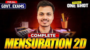 ⭐ Complete MENSURATION 2D in One Video | SSC, & All Govt Exams | Full Theory + All Question Types