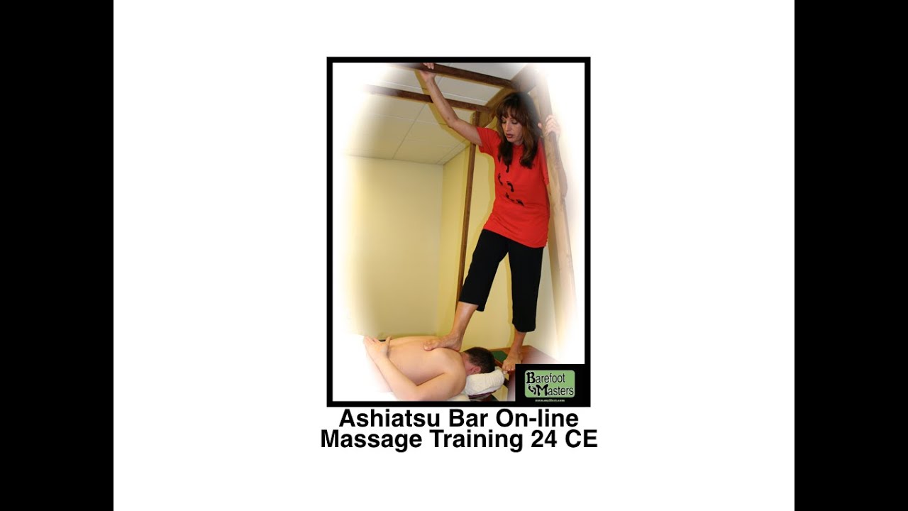 Ashiatsu Massage Training for Bar On-line 24 CE