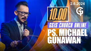 Ibadah Online GSJS 3 - Ps. Michael Gunawan - Pk.10.00 (2 Juni 2024)