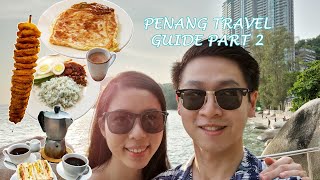 Penang Travel Guide | Penang Hill, Miami Beach, Van Praagh Night Market Street Food Part 2